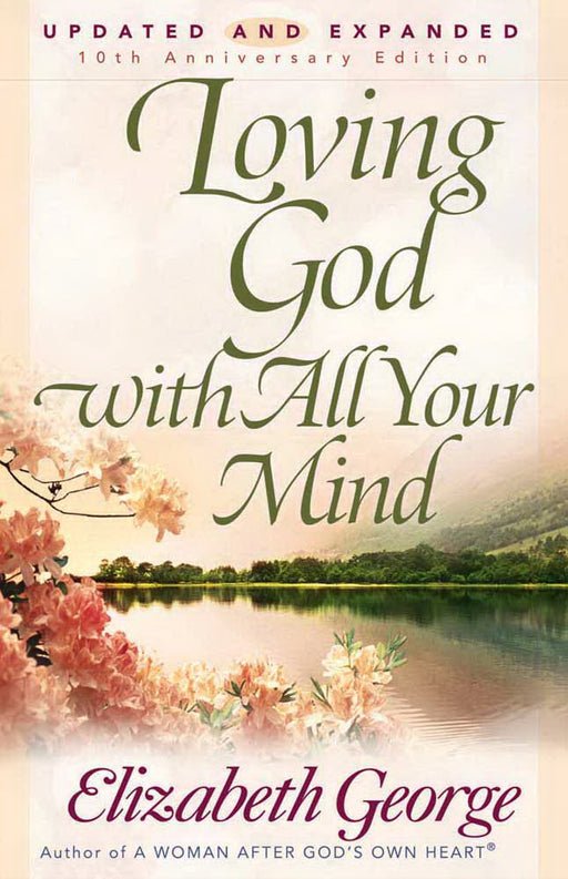 Loving God With All Your Mind (Revised)