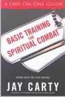 Basic Training For Spiritual Combat