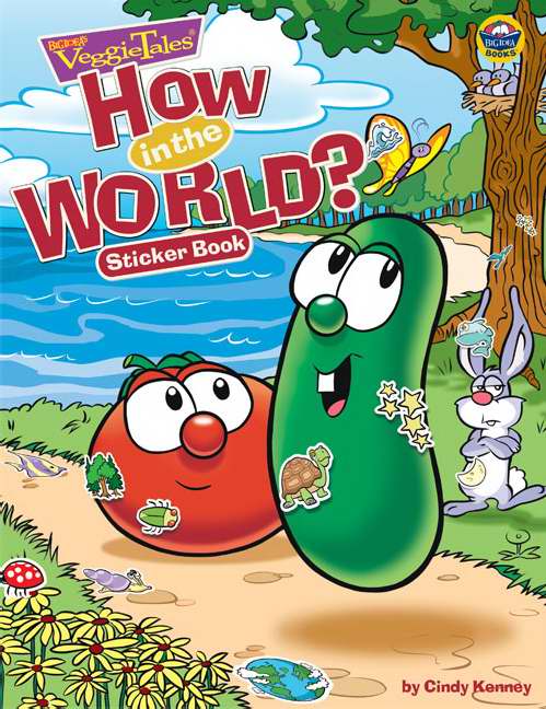 Veggie Tales: How In The World!-Sticker Book