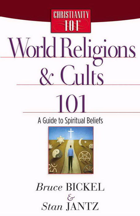 World Religions And Cults 101 (Christianity 101)