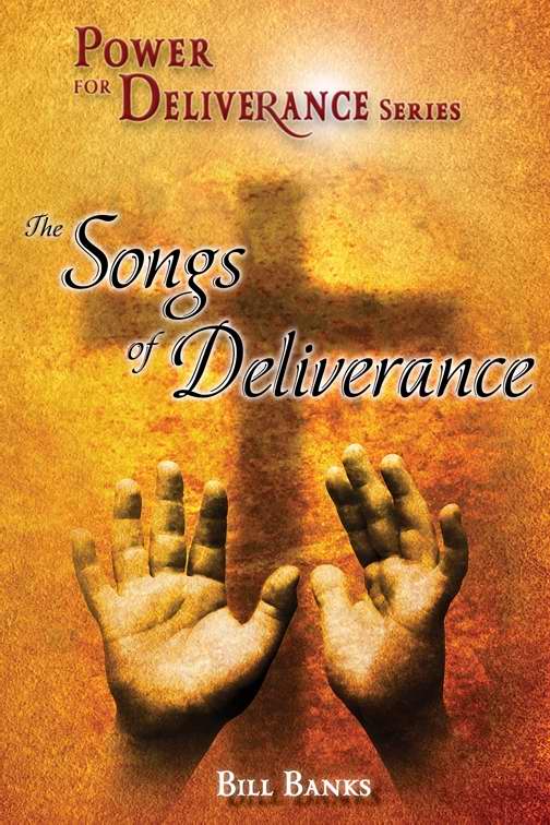 Power For Deliverance/Songs Of Deliverance
