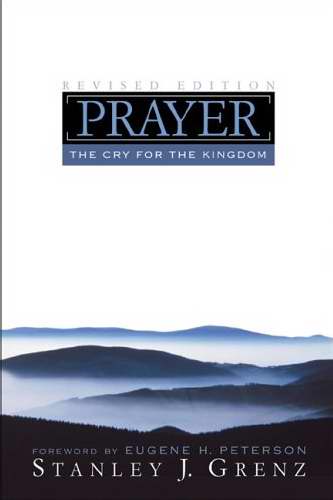 Prayer: The Cry For The Kingdom