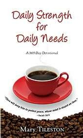 Daily Strength For Daily Needs (Jan 2011)
