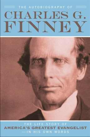 Autobiography Of Charles Finney (Revised)