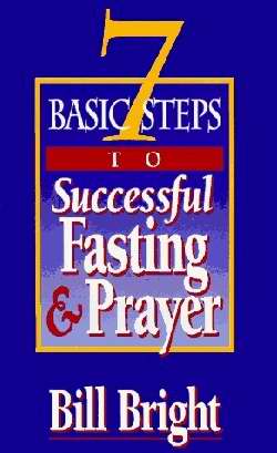 7 Steps To Successful Fasting & Prayer (Pack of 10) (Pkg-10)