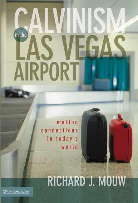 Calvinism In The Las Vegas Airport