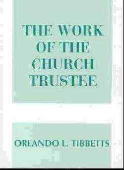 The Work Of The Church Trustee