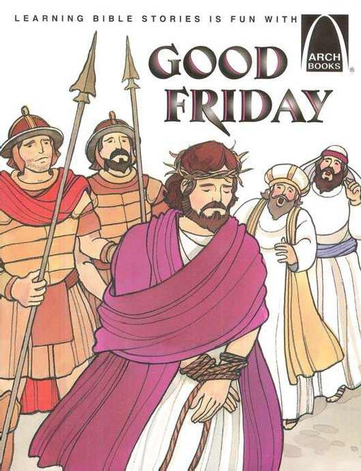 Good Friday (Arch Books)