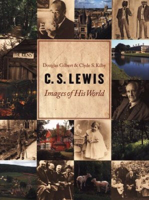 C S Lewis: Images Of His World