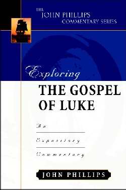 Exploring The Gospel Of Luke