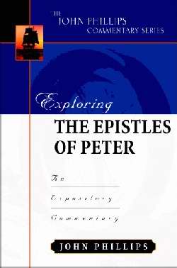 Exploring The Epistles Of Peter