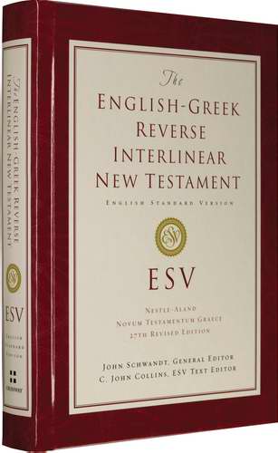 ESV English-Greek Reverse Interlinear New Testament-Hardcover