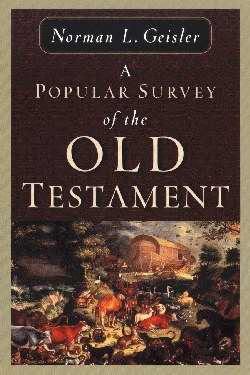Popular Survey Of The Old Testament