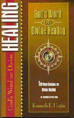 God's Word On Divine Healing