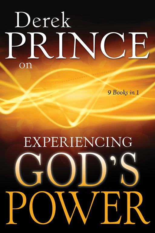 Derek Prince On Experiencing Gods Power (9 In 1 Anthology)