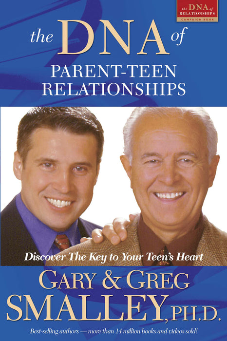 DNA Of Parent-Teen Relationships