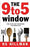 9 To 5 Window (Ord #444550)
