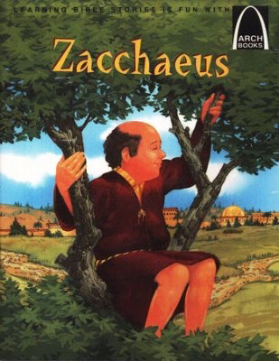 Zacchaeus (Arch Books) (Updated)
