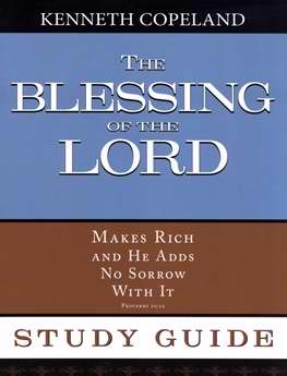 Blessing Of The Lord Study Guide