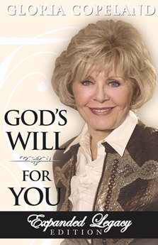 God's Will For You (Legacy Edition)