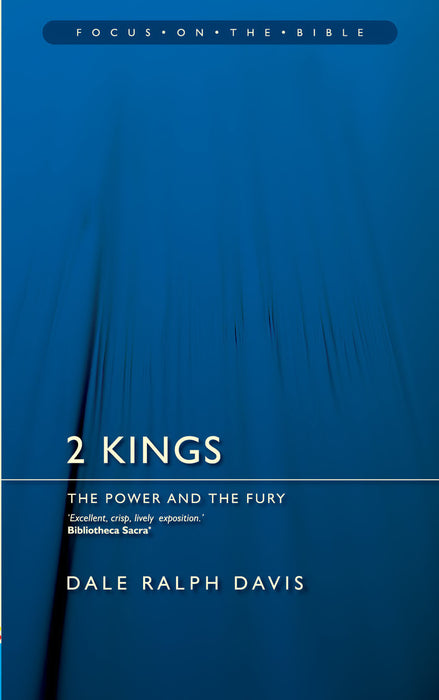 2 Kings (Focus On The Bible Commentaries)