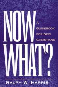 Now What?: A Guidebook For New Christians (Pack Of 10) (Pkg-10)