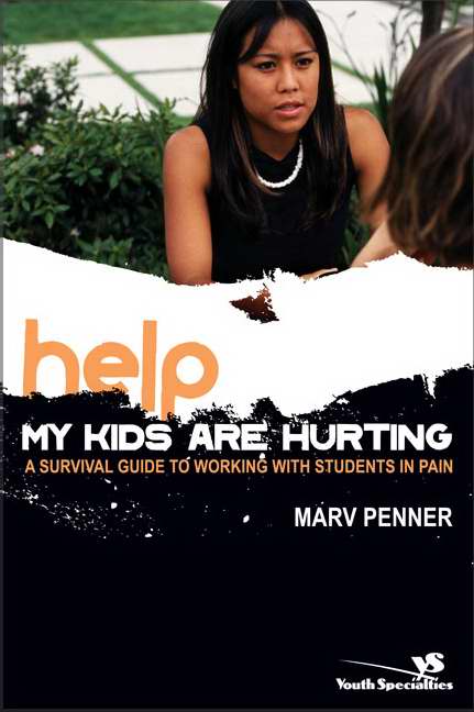 Help My Kids Are Hurting (Youth Specialties)
