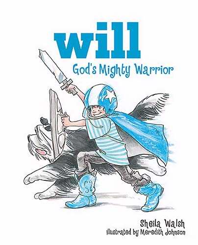 Will: God's Mighty Warrior