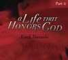 Audio CD-Life That Honors God-Part 2