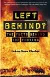 Left Behind? Facts Behind The Fiction