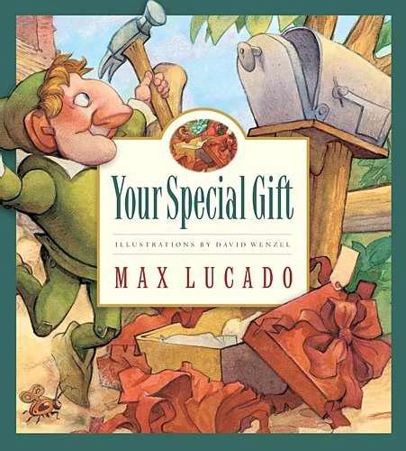 Your Special Gift (Max Lucado's Wemmicks)