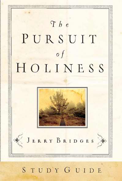 Pursuit Of Holiness Study Guide