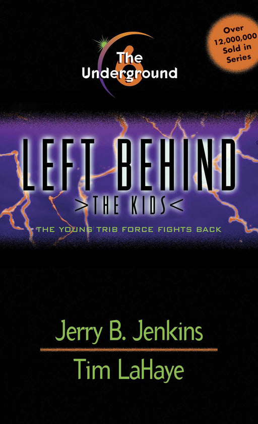 Underground (Left Behind: The Kids Volume 06)