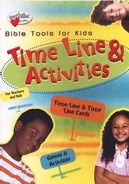 Bible Tools For Kids: Time Line & Activities