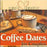 Coffee Dates For Couples (Simply Romantic)