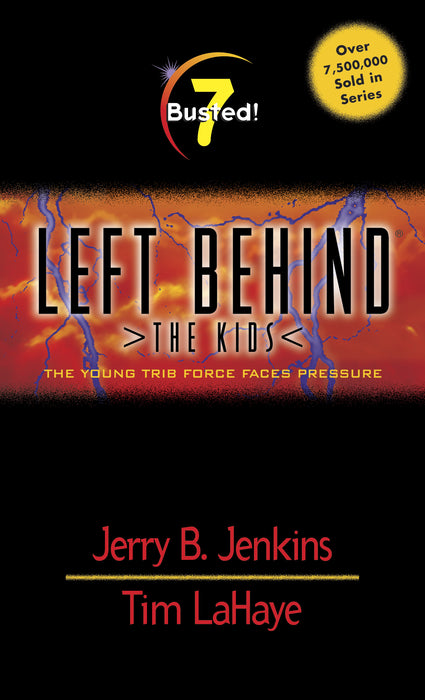Busted (Left Behind: The Kids #7)