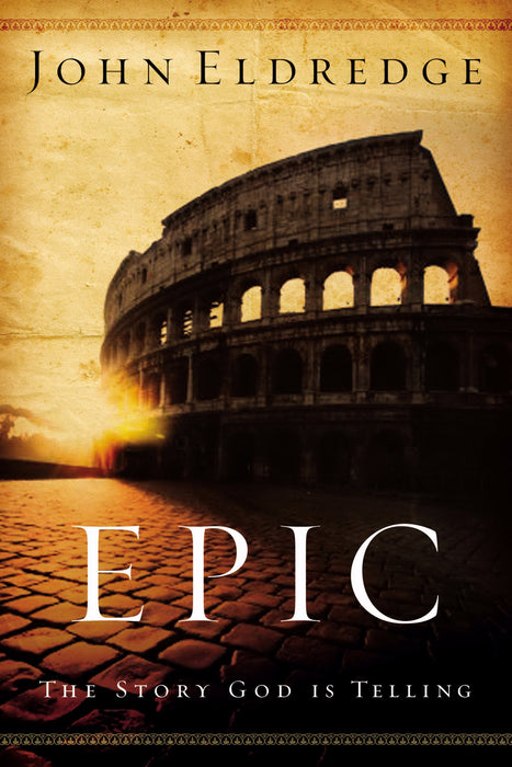 Epic-The Story God Is Telling (Individual)