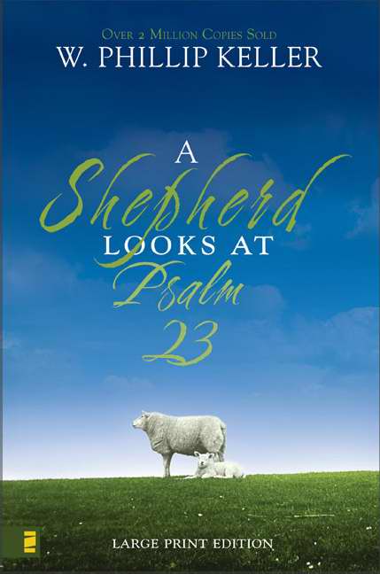 A Shepherd Looks At Psalm 23 Large Print (Repack)