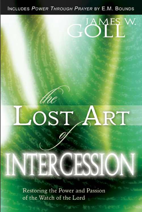 Lost Art Of Intercession (Expanded)