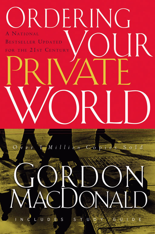 Ordering Your Private World w/Study Guide (Updated)