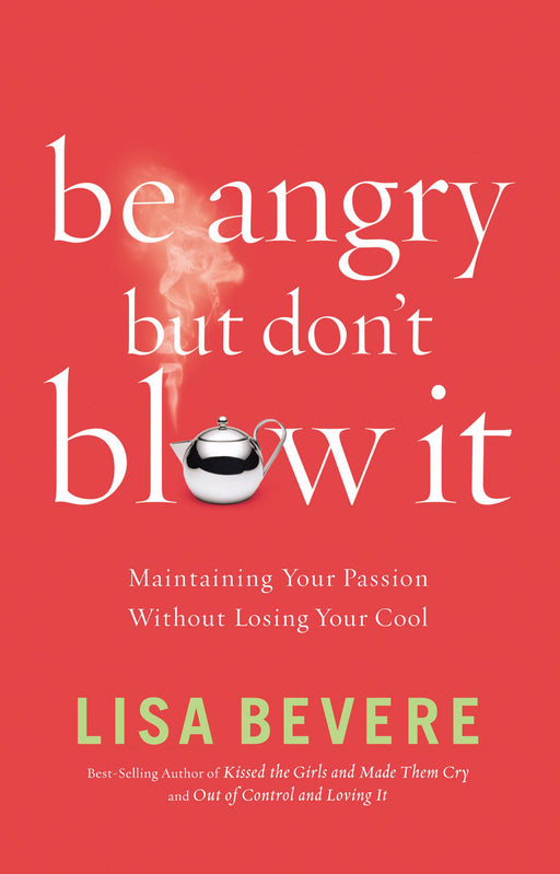 Be Angry But Don't Blow It (Repack)