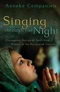 Singing Through The Night