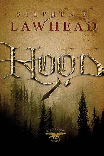 Hood (King Raven Trilogy V1)
