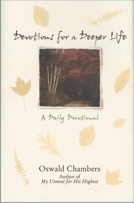 Devotions For A Deeper Life: A Daily Devotional