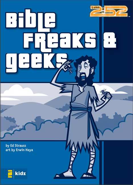 Bible Freaks & Geeks (2:52)