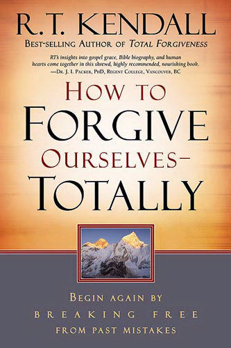 How To Forgive Ourselves-Totally
