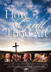 DVD-Homecoming: How Great Thou Art