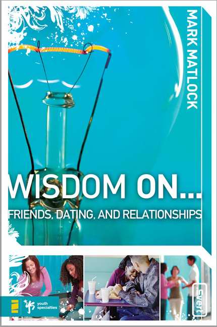 Wisdom On... Friends Dating & Relationships