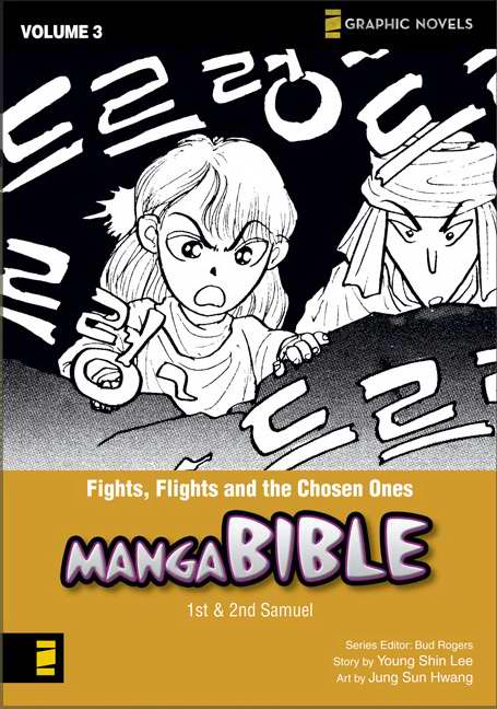 Fights, Flights And The Chosen Ones (Manga Bible V3)