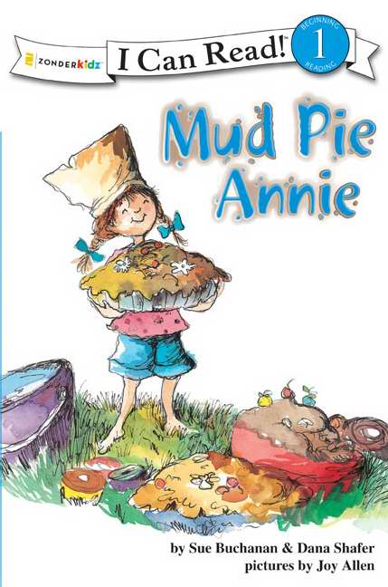 Mud Pie Annie (I Can Read!)